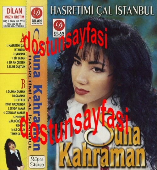 Suna Kahraman Hasretimi Çal İstanbul (Dilan Müzik 023)