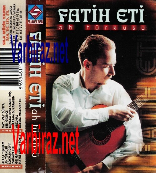 Fatih Eti Ah Türküsü (Sıla Müzik Yapım)