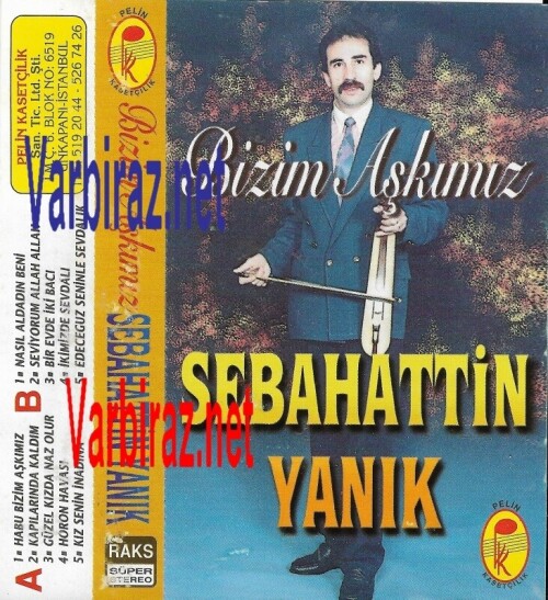 Sebattin-Yanik---Bizim-Askimiz-Pelin-Kasetcilik.jpg