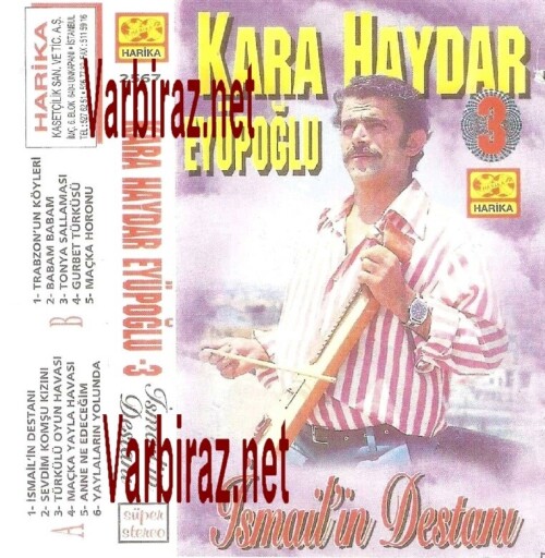 Kara Haydar Eyüpoglu Ismailin Destani (Harika 2567)