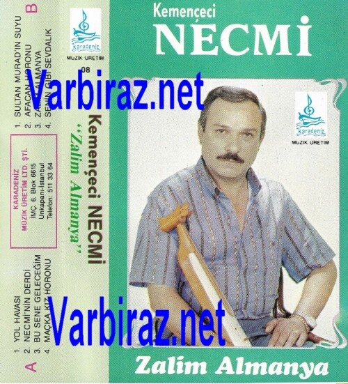 Kemenceci Necmi Zalim Almanya (Karadeniz Müzik Üretim 08)